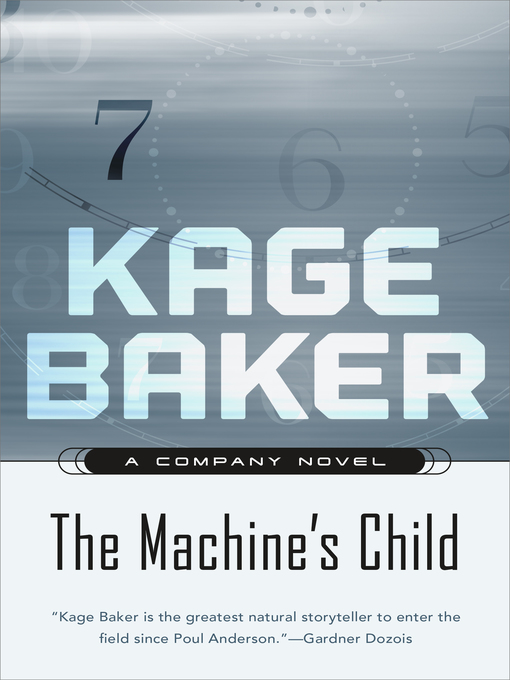 Title details for The Machine's Child by Kage Baker - Wait list